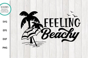 Beach Fun SVG - Feeling Beachy Cut File - SLSLines