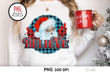 Load image into Gallery viewer, Believe Santa Claus - Christmas Sublimation PNG - SLSLines
