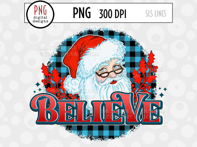 Believe Santa Claus - Christmas Sublimation PNG - SLSLines