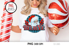 Load image into Gallery viewer, Believe Santa Claus - Christmas Sublimation PNG - SLSLines