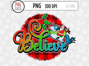 Believe Santa Claus - Christmas Unicorn Sublimation PNG - SLSLines