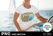 Load image into Gallery viewer, Boating &amp; Lake Sublimation - Lake Time PNG - SLSLines