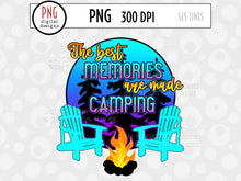 Load image into Gallery viewer, Camping Sublimation PNG - Best Memories Made Camping - SLSLines