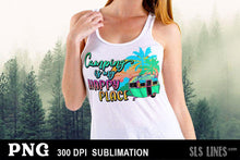 Load image into Gallery viewer, Camping Sublimation PNG - Camping is my Happy Place - SLSLines
