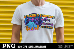 Camping Sublimation PNG - Weekend Forecast Camping - SLSLines