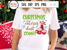 Load image into Gallery viewer, Christmas Baking SVG - Christmas Calories Don&#39;t Count Cutting File - SLSLines