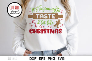 Christmas Baking SVG - It's Beginning to Taste a lot Like Christmas - SLSLines