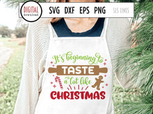 Load image into Gallery viewer, Christmas Baking SVG - It&#39;s Beginning to Taste a lot Like Christmas - SLSLines