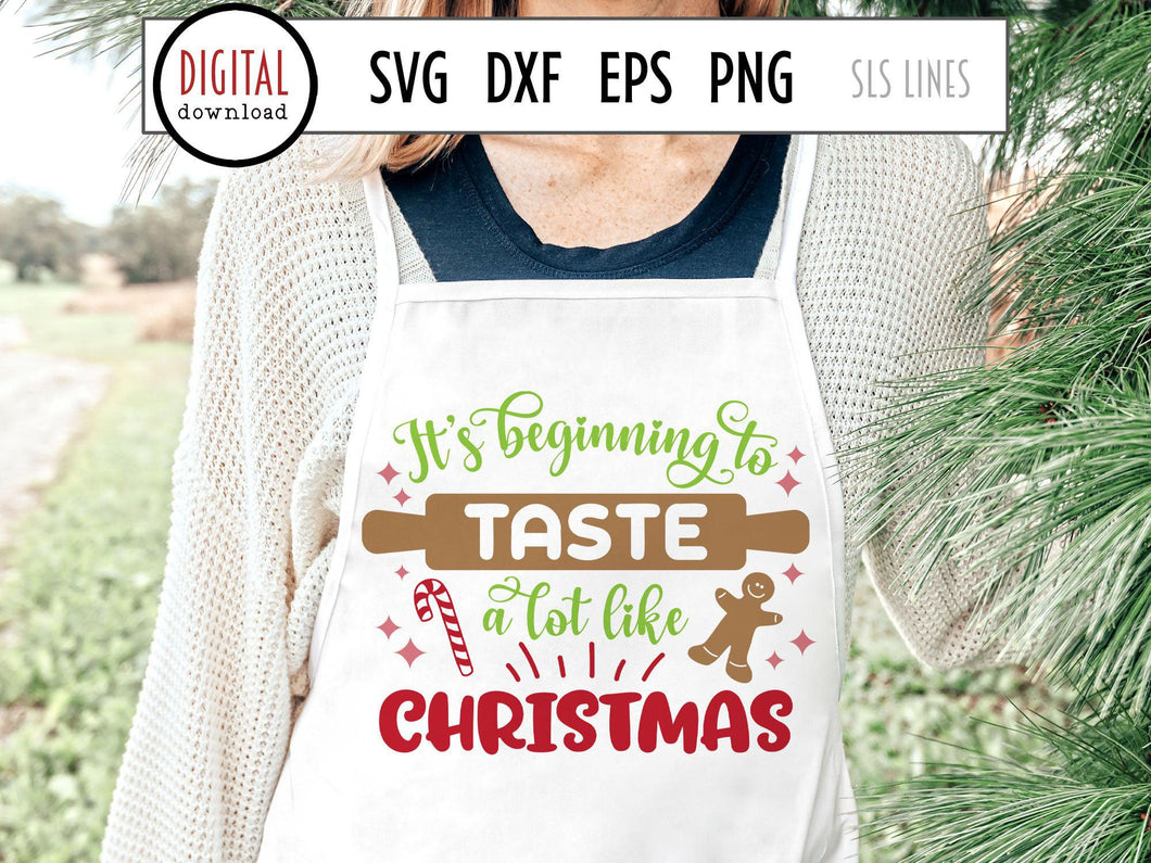 Christmas Baking SVG - It's Beginning to Taste a lot Like Christmas - SLSLines
