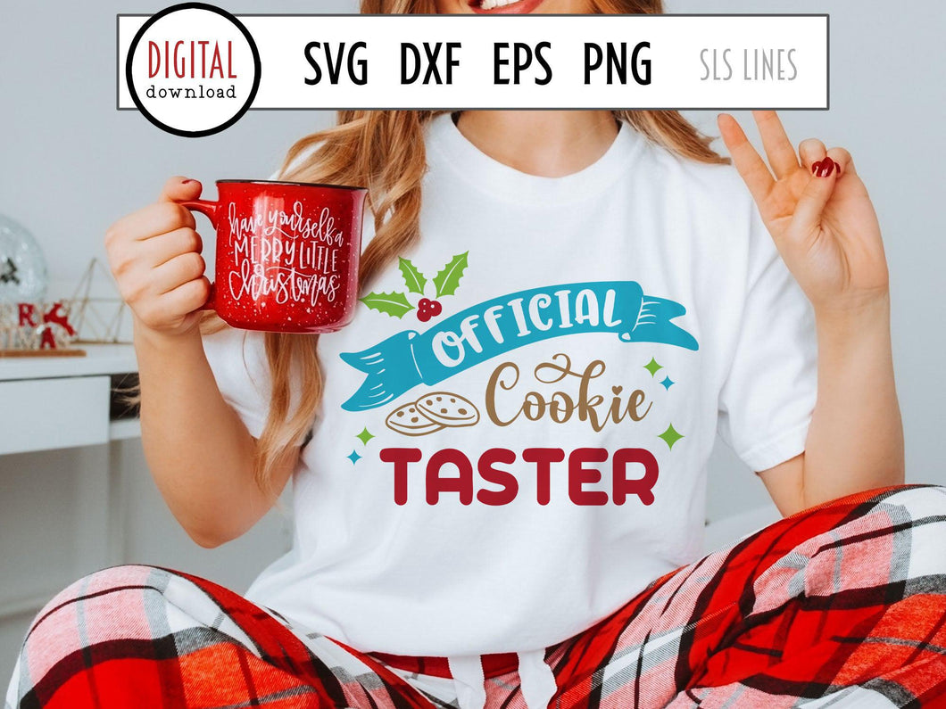 Christmas Baking SVG - Official Cookie Taster Cutting File - SLSLines