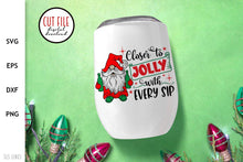 Load image into Gallery viewer, Christmas Gnomes SVG - Closer to Jolly with Every Sip - SLSLines