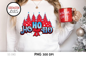 Christmas Sublimation - Ho Ho Ho Christmas Trees PNG - SLSLines