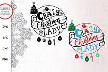 Load image into Gallery viewer, Christmas SVG - Crazy Christmas Lady Cut File - SLSLines