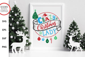Christmas SVG - Crazy Christmas Lady Cut File - SLSLines