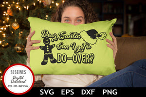 Christmas SVG - Dear Santa Can I get a Do-Over? Cut Files - SLSLines