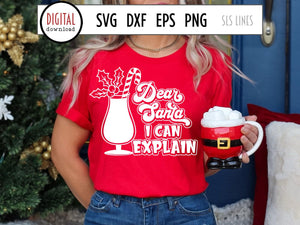 Christmas SVG - Dear Santa I can Explain Cut File - SLSLines