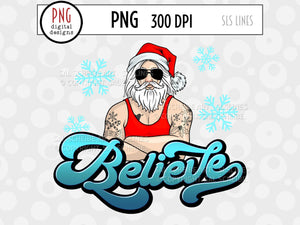 Cool Santa Sublimation PNG - Believe Santa with Tattoos - SLSLines