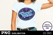 Load image into Gallery viewer, Cosmic Vibes PNG Design - Mystical Sublimation - SLSLines