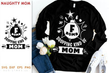 Load image into Gallery viewer, F-Bomb Mom SVG - Naughty Mom Design - SLSLines