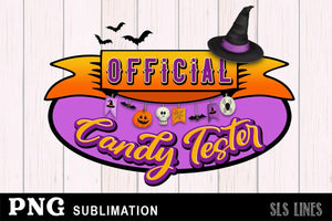Halloween Sublimation PNG - Official Candy Tester Design - SLSLines