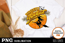 Load image into Gallery viewer, Halloween Sublimation PNG - Perfectly Wicked Witch - SLSLines