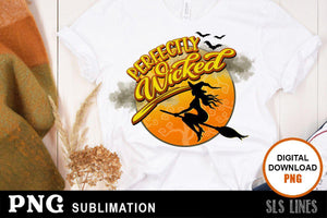 Halloween Sublimation PNG - Perfectly Wicked Witch - SLSLines