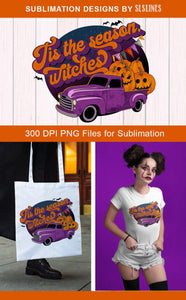 Halloween Sublimation PNG - Tis the Season, Witches - SLSLines