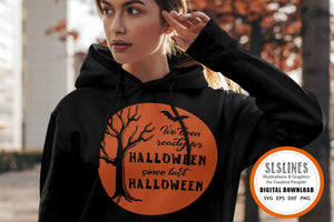 Halloween SVG - Ready for Halloween Cut File - SLSLines