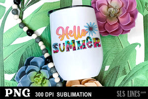 Summer Sublimation - Hello Summer in Flowers PNG