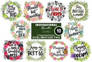 Inspirational Sublimation Bundle - 10 Motivational PNG Designs - SLSLines