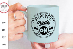 Introvert Mode ON SVG - Funny Adult Designs - SLSLines