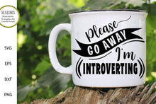 Load image into Gallery viewer, Introvert SVG Bundle - 10 Funny and Sarcastic Designs - SLSLines
