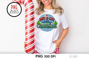 Just a Girl Who Loves Christmas PNG - Christmas Sublimation - SLSLines