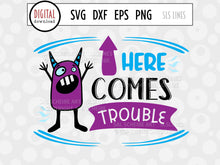 Load image into Gallery viewer, Kids&#39; Monster Design SVG - Here Comes Trouble PNG - SLSLines