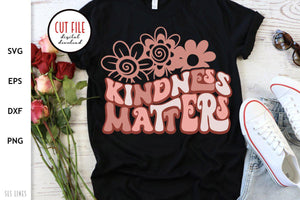 Kindness Matters SVG - Retro Inspirational Cut File - SLSLines