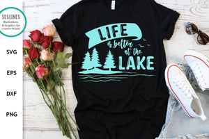 Lake Life SVG - Life is Better at the Lake Cut File - SLSLines