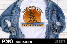 Load image into Gallery viewer, Lake Sublimation - What Happens at the Lake Stays at the Lake - SLSLines