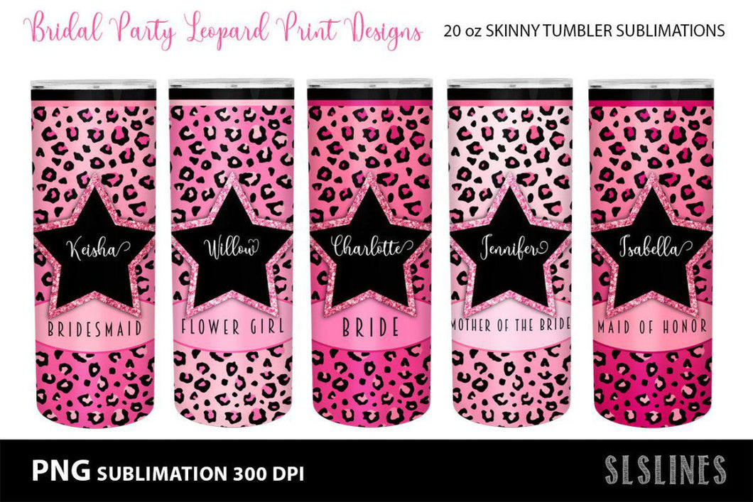 Leopard Print Bridal Party - Skinny Tumbler Sublimation Crafters Sublimation - SLSLines