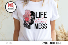 Load image into Gallery viewer, Life is Such a Beautiful Mess PNG - Skull &amp; Flowers - SLSLines