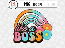 Load image into Gallery viewer, Like a Boss PNG - Small Business Sublimation Design - SLSLines