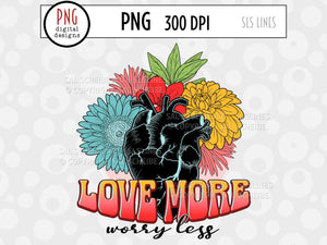 Love More Worry Less PNG - Anatomical Heart Design - SLSLines