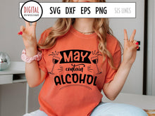 Load image into Gallery viewer, May Contain Alcohol SVG - Drinking Designs - SLSLines