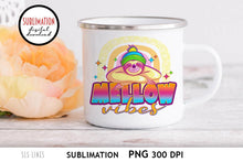 Load image into Gallery viewer, Sloth Sublimation - Mellow Vibes Relaxing PNG