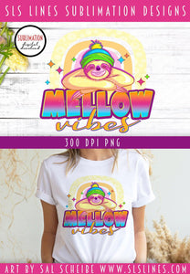 Sloth Sublimation - Mellow Vibes Relaxing PNG