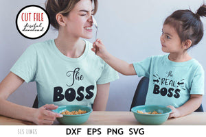 Mommy & Me SVG - The Boss & the REAL Boss Cut File - SLSLines