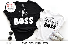 Load image into Gallery viewer, Mommy &amp; Me SVG - The Boss &amp; the REAL Boss Cut File - SLSLines