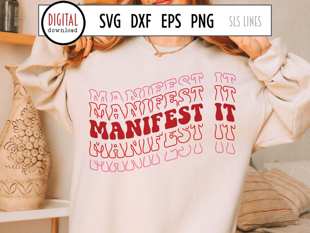 Motivational SVG - Manifest It Cut file with Retro Lettering - SLSLines