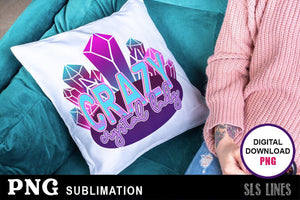 Mystical Sublimation - Crazy Crystal Lady PNG - SLSLines
