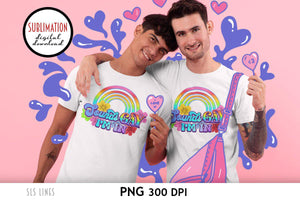 Pride Day Sublimation - Sounds Gay I'm In PNG - SLSLines