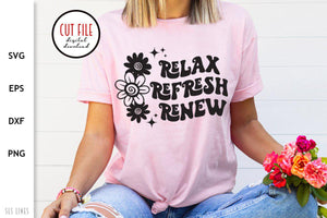 Relax Refresh Renew SVG - Vintage Style Positivity Cut File - SLSLines